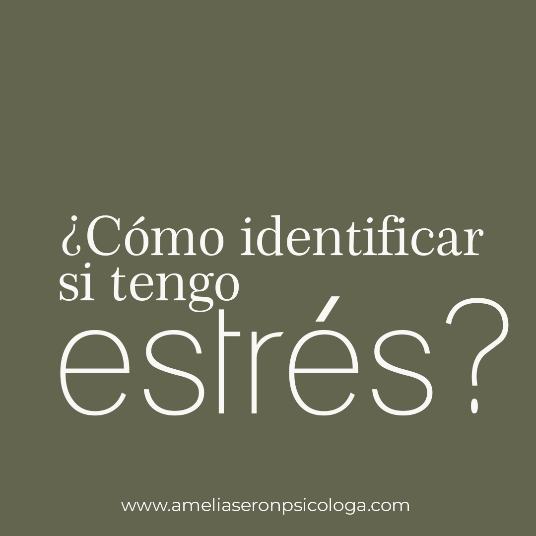 ¿Cómo identificar si tengo estrés?