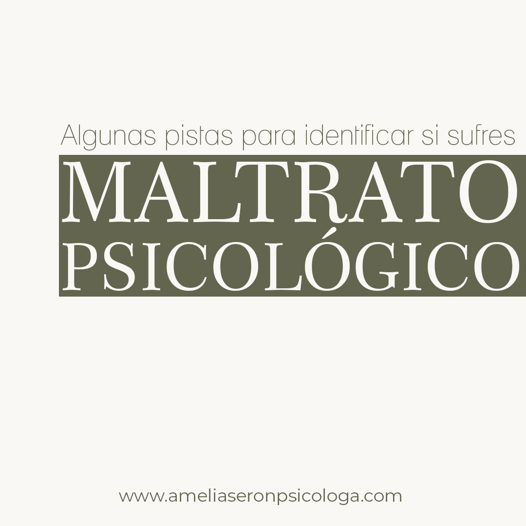 Algunas pistas para identificar si sufres MALTRATO PSICOLÓGICO