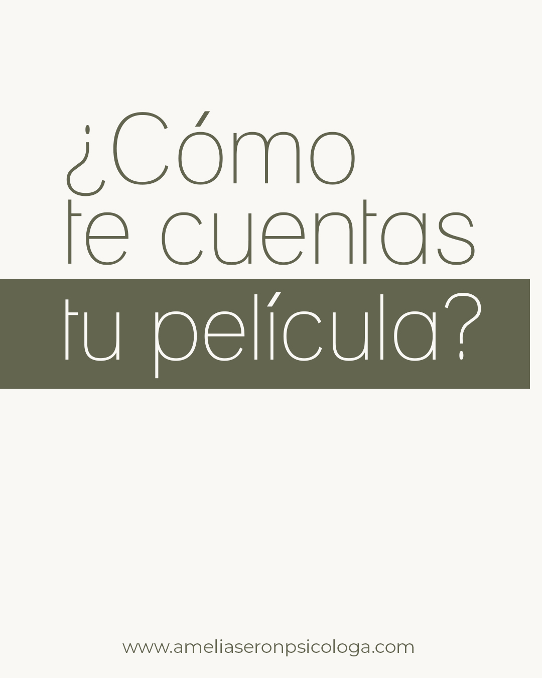 ¿Cómo te cuentas tu película?